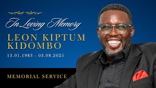 Celebrating the life of Leon Kiptum Kidombo | Memorial Service | LIVE