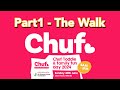Chuf 2024 | Part1 - The Walk