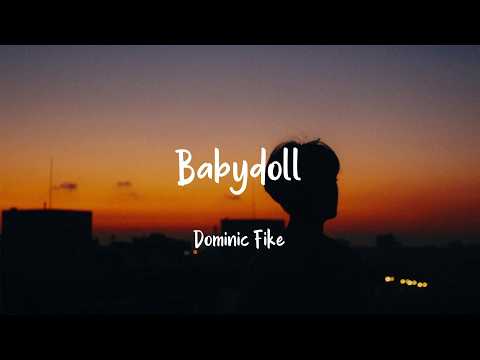 Babydoll - Dominic Fike (Lyrics)