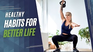 Revitalize Your Life: Transformative Healthy Habits for a Better You