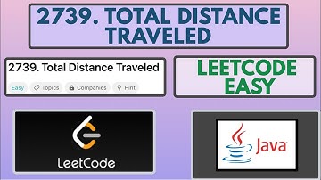 Leetcode | 2739. Total Distance Traveled | Easy | Java Solution