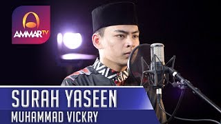 SURAT YASIN || JUZ 22 - 23 || MUHAMMAD VICKRY
