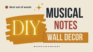 🎶 musical notes wall decor  using plastic cover and cardboard #diy #craft #unique decor  🎶