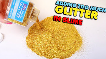 ADDING WAY TOO MUCH GLITTER IN SLIME Slimeatory #506