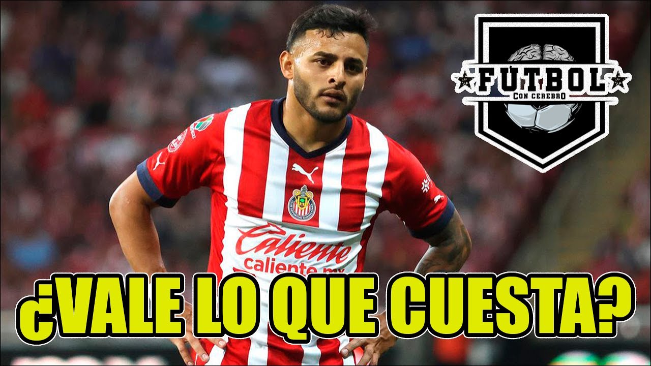 ¡ALEXIS VEGA vive su PEOR CRISIS en CHIVAS! ¿VALE lo que CUESTA como el ...