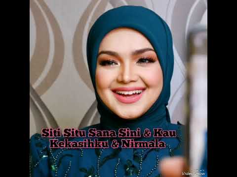 Siti Situ Sana Sini \u0026 Kau Kekasihku \u0026 Nirmala - Datuk Sri Siti Nurhaliza (Official Music Audio)