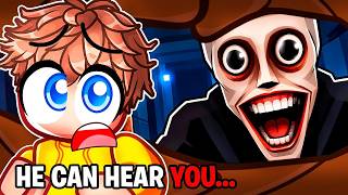 HE CAN HEAR YOU...