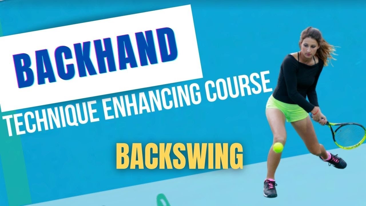 One and Two Handed Backhand Backswing Tennis Technique Course YouTube
