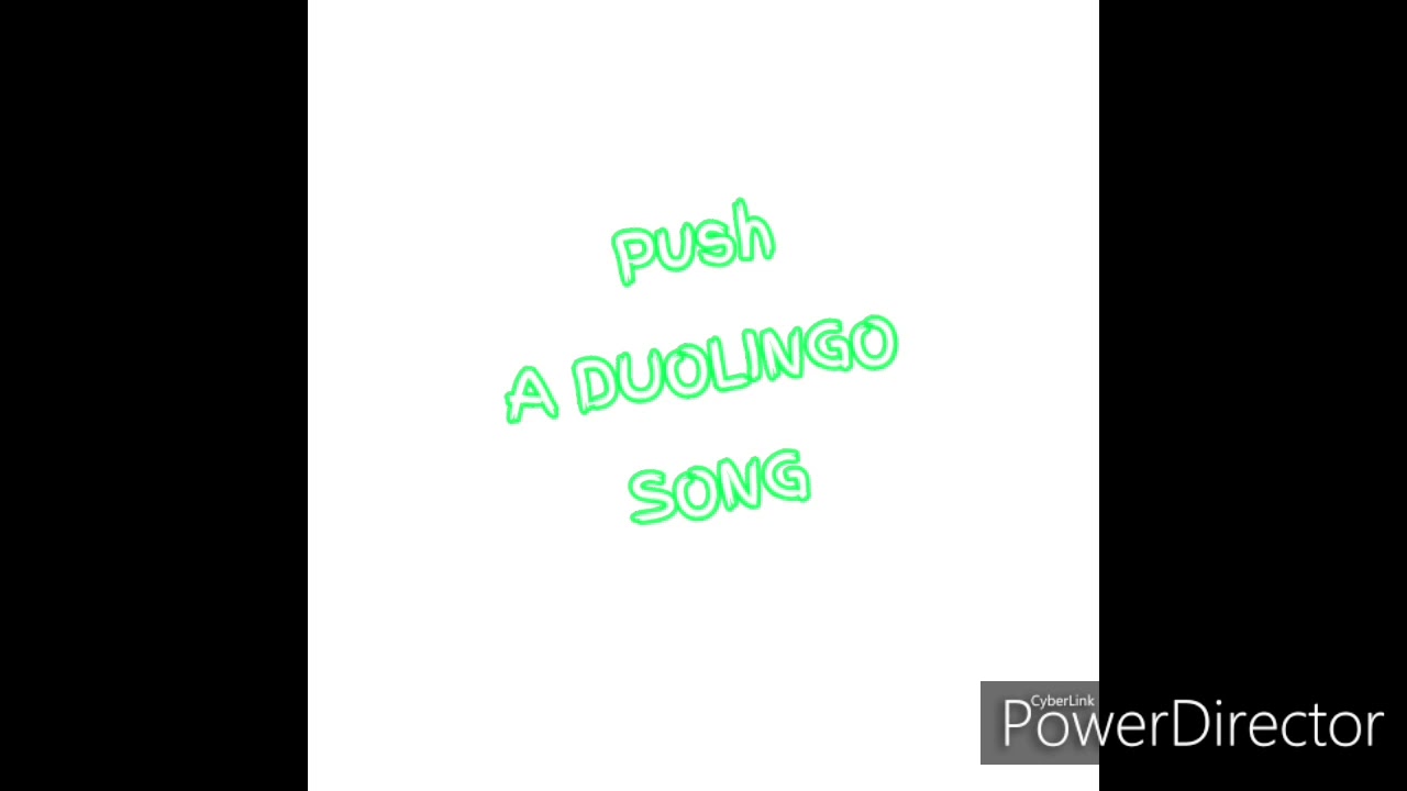 Push | Cg5 Duolingo Song | Cover - YouTube