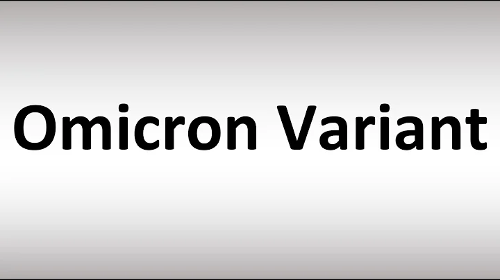 How to Pronounce Omicron Variant