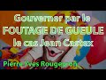 Pierre-Yves Rougeyron : Gouverner par le foutage de gueule ou le cas jean Castex