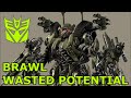 Transformers Wasted Potential | Brawl's Wasted Potential