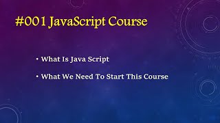 Learn Javascript in Arabic 2022 #1 Introduction To Javascript and what we need t start this course screenshot 1
