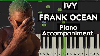 Frank Ocean - Ivy - Piano Tutorial