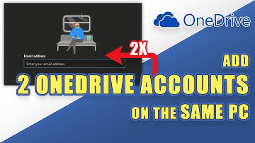 OneDrive - How to Add TWO (or more) Accounts on the Same Computer