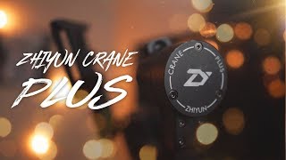 Why the ZHIYUN CRANE PLUS is my Favorite gimbal. (Review after 6 months of Usage)