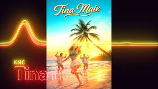 Tina Maie 2026 Remix