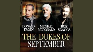 Video thumbnail of "The Dukes of September - Reelin' In The Years (Live)"
