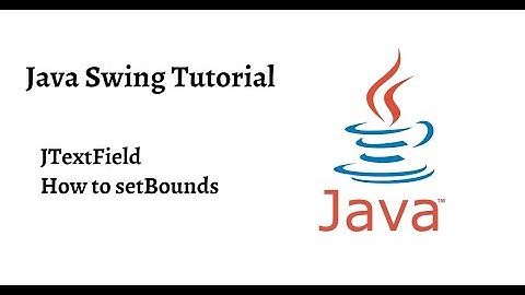 How_to_setBounds_JTextField | Part-1 | Java Swing Tutorial