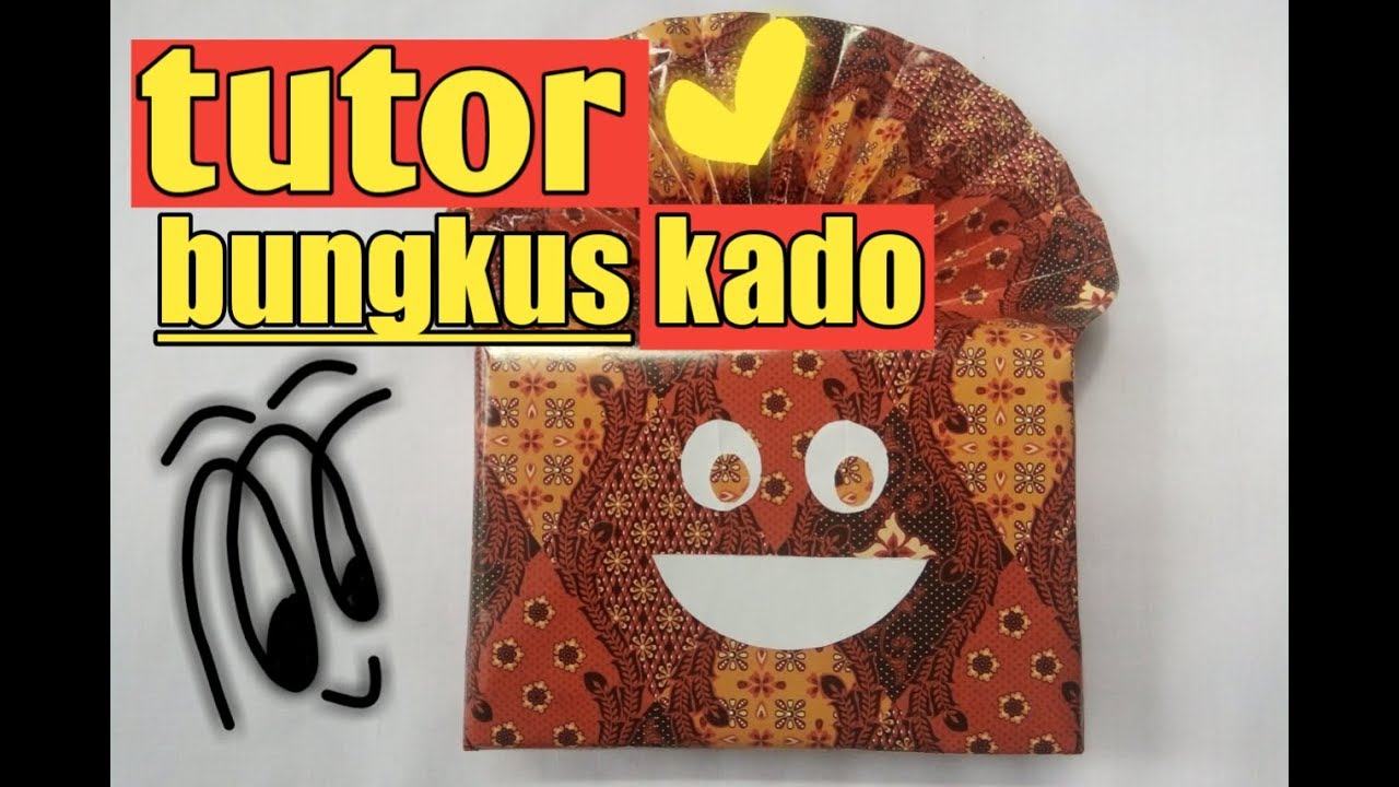 TUTORIAL BUNGKUS KADO || #lamsiah 
