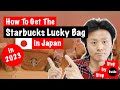 How to get the starbucks lucky bag in japan step by step guide