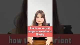 How to use Variant Images as Swatches in Shopify#shopifytutorial #variantimages #ecommerceapp