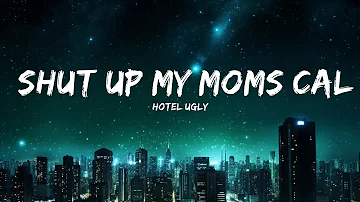 [1 Hour] Hotel Ugly - Shut Up My Moms Calling (Sped Up) (Lyrics) | Top Songs with Lyrics 2023