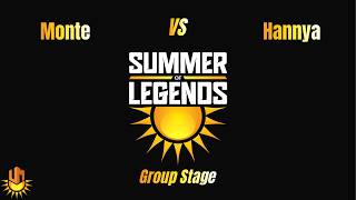 Monte vs. Hannya | Summer of Legends 2026 Group Stage