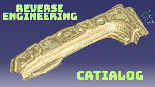 REVERSE ENGINEERING - CATIALOG - CATIA V5