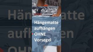 Hängematte Ohne Vorsegel Montieren