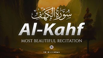 Surah Al-Kahf (سورة الكهف) | THIS WILL CALM YOUR MIND إن شاء الله | Alhamdulillah TV - الحمد لله