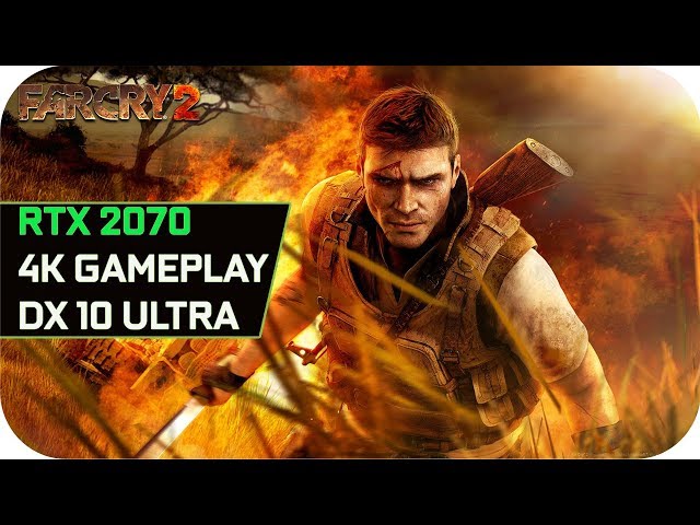 Old Games Running in 4K - Far Cry 2 