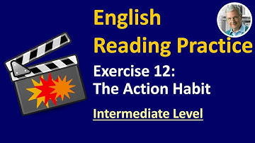 English Reading Practice: #12 (Intermediate) | Get the Action Habit