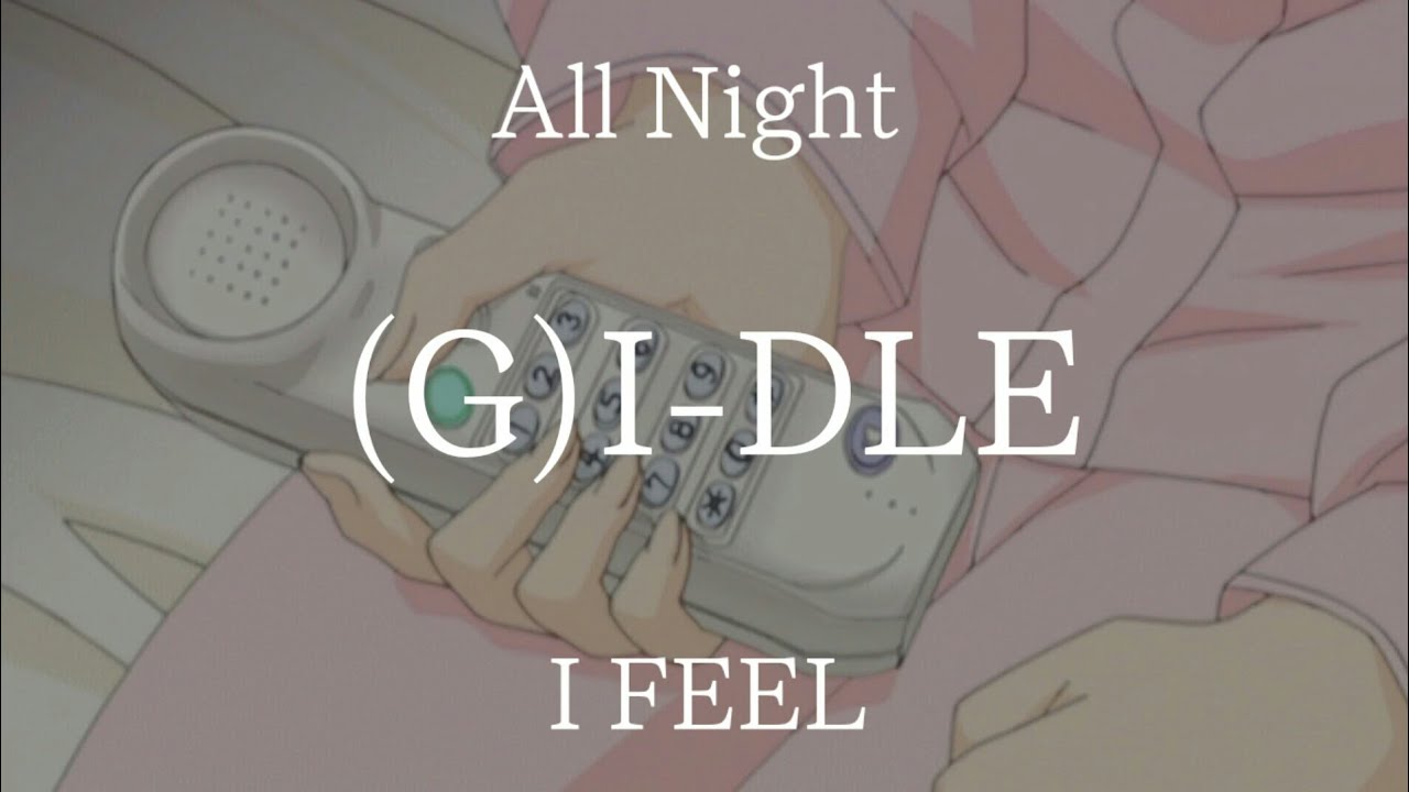 (G)IDLE All Night Color Coded Lyrics YouTube
