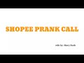 Shopee Prank Call Audio