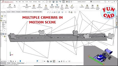 Learn to ADD and SETUP multiple Cameras Fixed-Moving-Floating-Aimed in SOLIDWORKS motion Animation