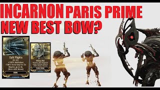 [WARFRAME] INCARNON PARIS PRIME! Build/Review + How To Get | The Duviri Paradox