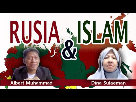 Rusia dan Islam (Feat: Albert Muhammad, Ph.D, alumni St. Petersburg Univ)