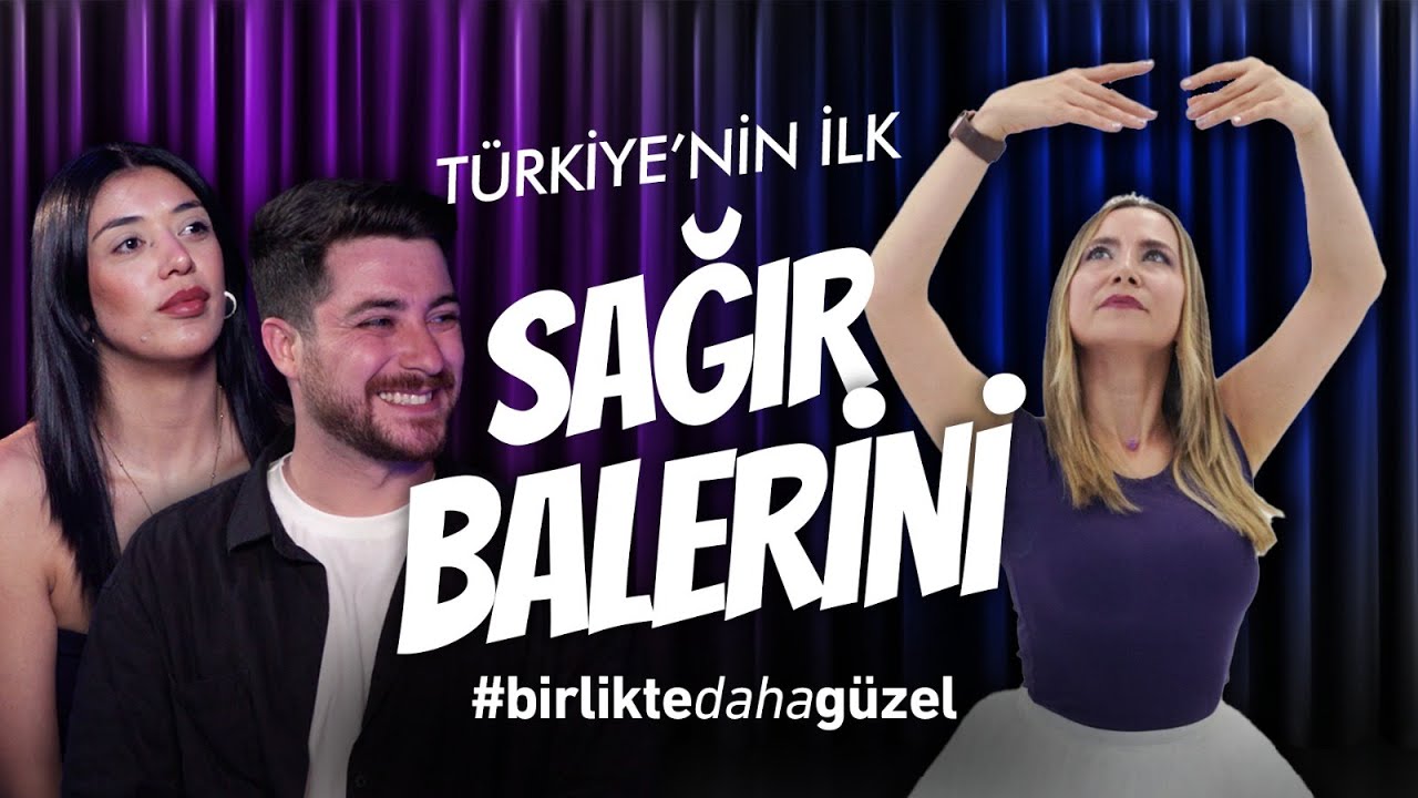 SESSİZ Dünyanın Zarif Dansı: Eda Tavacı #birliktedahagüzel