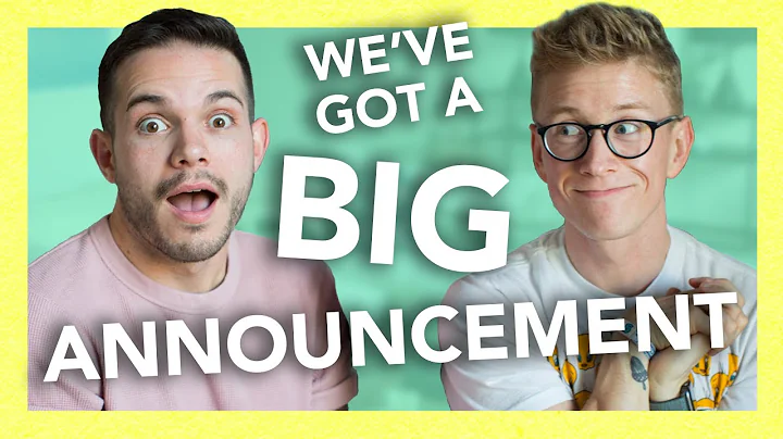 WE HAVE A BIG ANNOUNCEMENT...