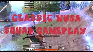 CLASSIC RANKED NUSA SQUAD GAMEPLAY #1 TOTAL KILL 17, GOLD TO ACE JOURNEY VIDEO 13