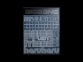 뮤직뱅크 역대1위곡 095 BIGBANG 빅뱅 하루하루 Haru Haru 뮤직뱅크 역대1위곡 095 BIGBANG 빅뱅 하루하루 Haru Haru