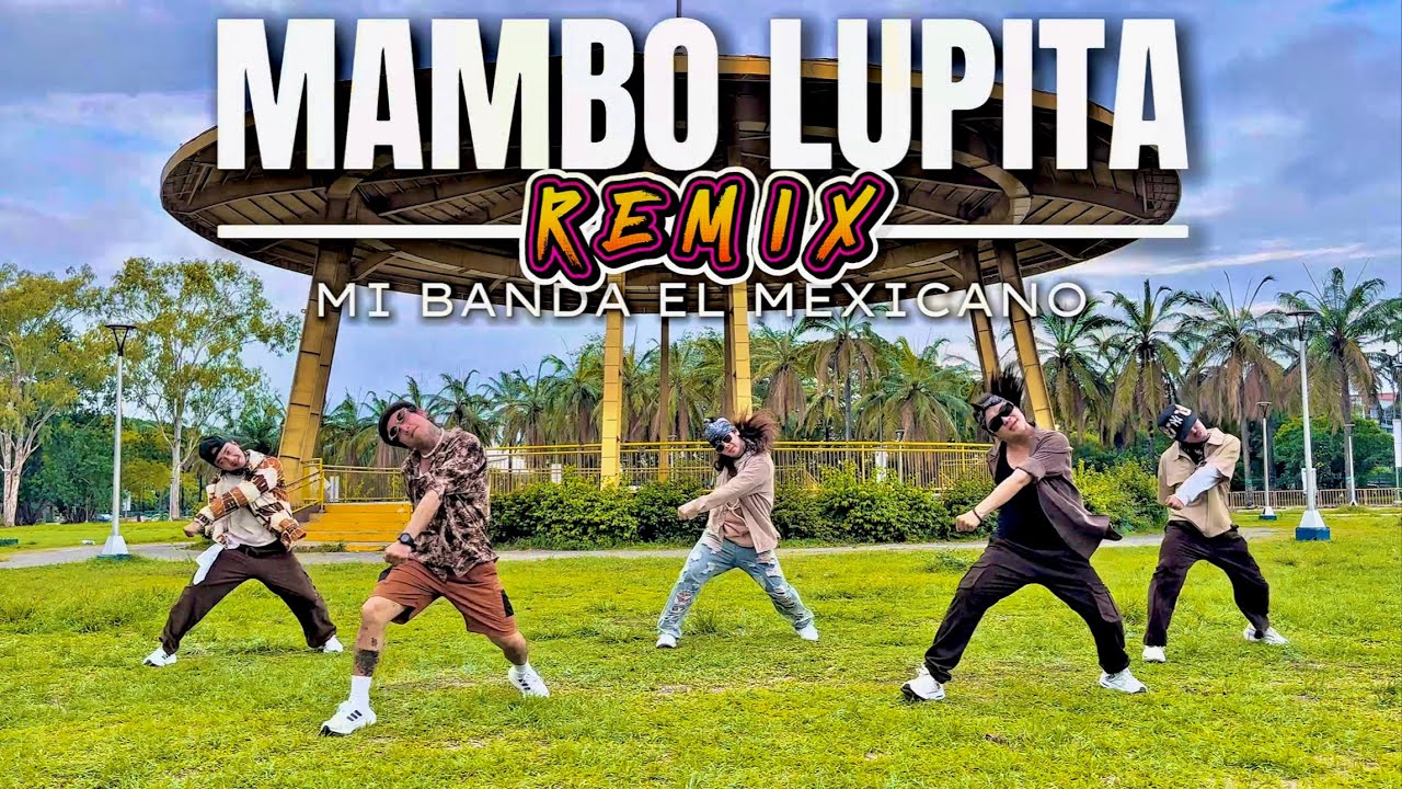 MAMBO LUPITA ( REMIX ) - Mi Banda El Mexicano | Dance Fitness | Newfriendz