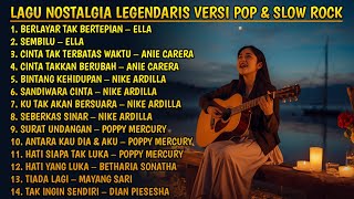 Download Lagu LAGU NOSTALGIA FULL ALBUM | Anie Carera | Ella | Nike Ardilla | Poppy Mercury MP3