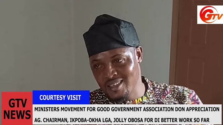 MINISTERS MOVEMENT FOR GOOD GOVERNMENT ASSOCIATION DON APPRECIATE AG. CHAIRMAN, IKPOBA-OKAH LGA
