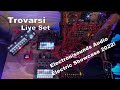 Trovarsi live set on electronisounds audio electric showcase 2022