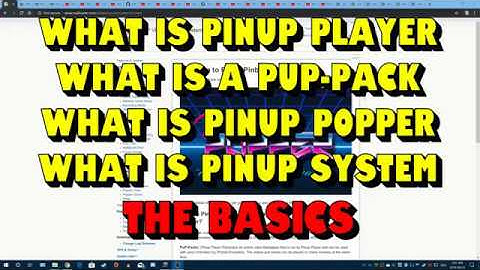 What is Pinup Player, What are PuP-Packs, What is Pinup Popper, What is Pinup System