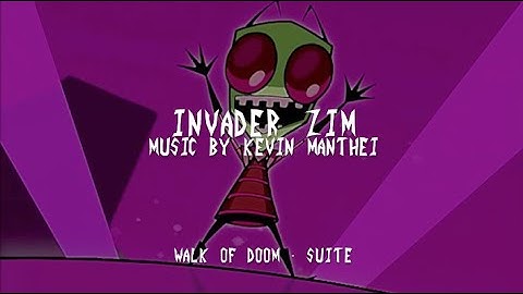 Invader Zim Ep. 103B | Walk of Doom | Official Suite and Soundtrack by Kevin Manthei