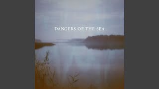 Miniatura de vídeo de "Dangers of the Sea - Sheer Desperation"