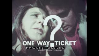 Thumbnail for "ONE WAY TICKET? " 1970s BRITISH ANTI-DRUG, ANTI-ALCOHOL EDUCATIONAL / SCARE FILM  GG47315